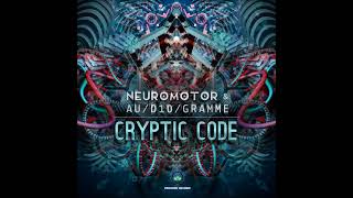 Neuromotor & AudioGramme - Cryptic Code
