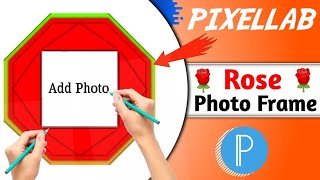 Rose Photo Frame Editing For Pixellab 🌹 || Photo Frame Design || Photo Frame Editing For Pixellab screenshot 1