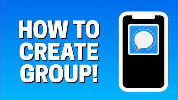 How To Create a Group On Signal 2021