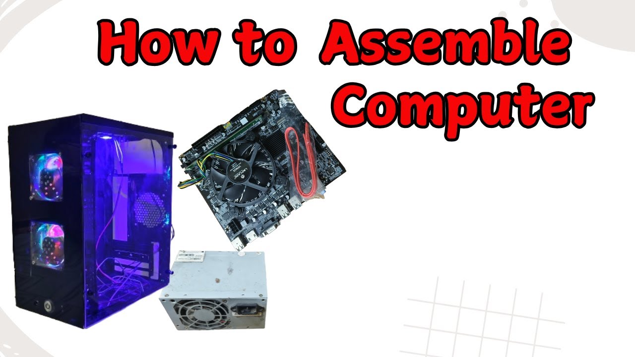 How to assemble a computer step by step ll How to Build A Desktop PC ...