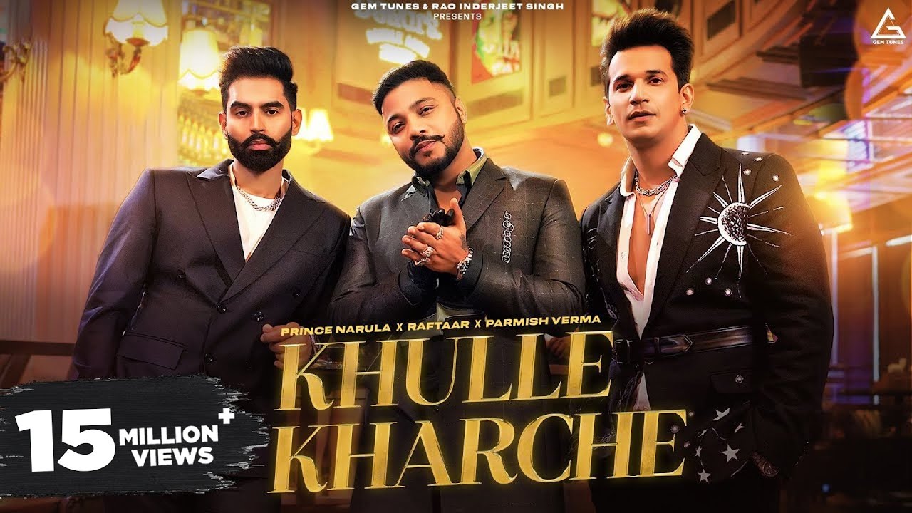 Khulle Kharche: Prince Narula | Parmish Verma | Raftaar | Yuvika Chaudhary | New Punjabi Song
