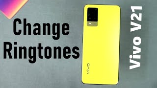 How to Change Ringtones on Vivo V21