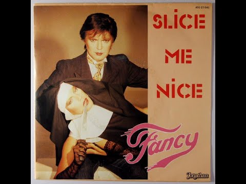 Fancy -  Slice Me Nice (12" Version) / [Lyrics]