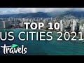 Top 10 American Cities to Visit in 2021 | MojoTravels