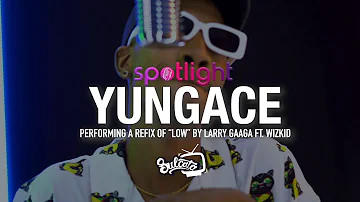 Spotlight on YungAce (Performing a refix of LOW by Larry Gaaga ft Wizkid)