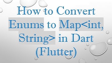 How to Convert Enums to Map int, String  in Dart (Flutter)