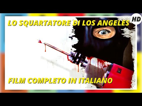 LO SQUARTATORE DI LOS ANGELES