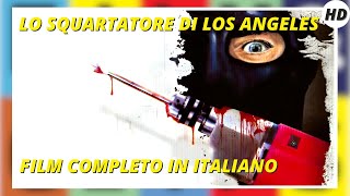 Lo squartatore di Los Angeles
