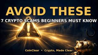 7 Crypto Scams Every Beginner Must Avoid