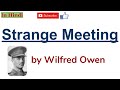 Strange Meeting by Wilfred Owen - Summary and Line by Line Explanation in Hindi