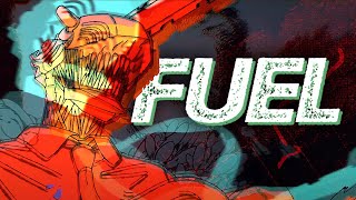 Chainsaw Man || Fuel [AMV]