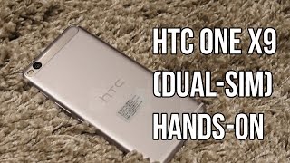 HTC One X9 (Dual-SIM) hands-on
