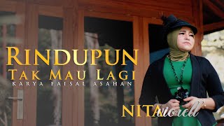 Download Lagu NITA VIORELL - RINDUPUN TAK MAU LAGI ( OFFICIAL MUSIC VIDEO ) ~ Lagu Slowrock Terbaru 2022 MP3
