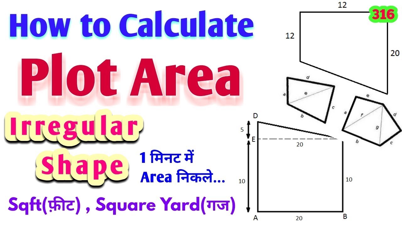 Irregular Shape Plot Area Calculation How To Calculate Irregular Shape Plot Area In Square Feet Youtube