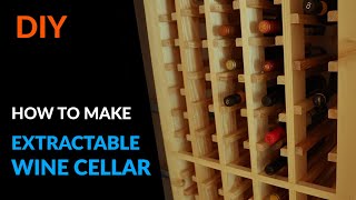 How to Make an Extractable Wine Cellar