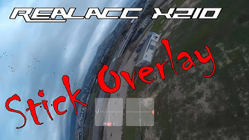 Realacc X210 | Testing Betaflight 3.0.0 stock PIDs and Blackbox stick Overlay