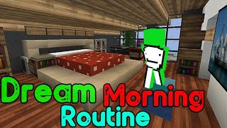 Dream&#39;s Morning Routine!