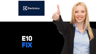 How To Fix Electrolux Washing Machine E10 Error Code 2025