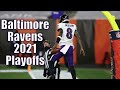 Adversity - Ravens 2021 Playoff Hype