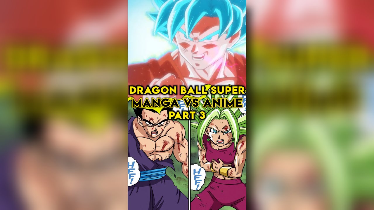 Dragon Ball Super: Manga Vs Anime - Part 3