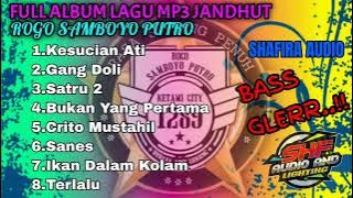 Kesucian Ati FULL ALBUM LAGU MP3 JANDHUT | ROGO SAMBOYO PUTRO | SHAFIRA AUDIO