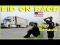 Eid on road  canada truck driver 