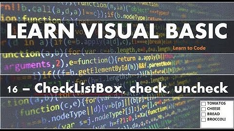 Learn Visual Basic :  CheckedListBox, check, uncheck CheckedListBox