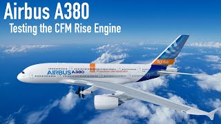 Airbus A380: CFM Rise engine on Airbus A380 at Farnborough Airshow 2022