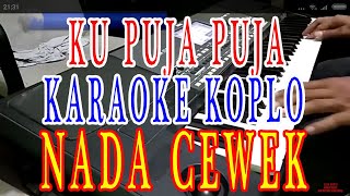 karaoke ku puja puja koplo happy asmara tanpa vokal nada cewek