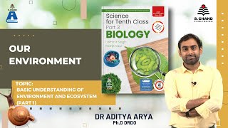 Class 10 | Biology | Environment and Ecosystem (Part 1) | S Chand Academy