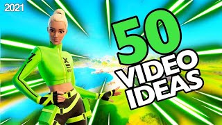 Top 50 Fortnite Video Ideas That Will Grow Your Channel In 2021Chapter 2 Season 6