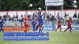 Laga Panas PSCS VS Persijap Berakhir 3 - 1 Liga 2 2023/2024