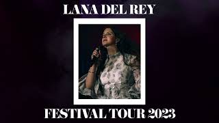 Lana Del Rey - Diet Mountain Dew (Festival Tour 2023 Studio Version)