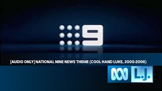 [AUDIO ONLY] National Nine News - Theme (Cool Hand Luke, 2000-2006)
