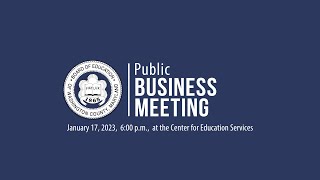 Board of Education Public Business Meeting | January 17, 2023 | 6:00PM