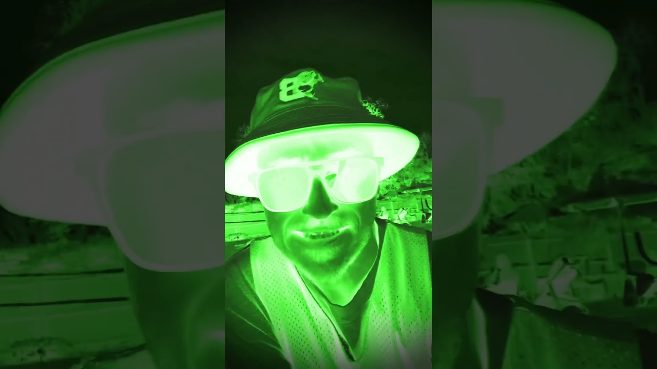 Night vision goggles are too fun, but bugs and snakes?! Big nope 