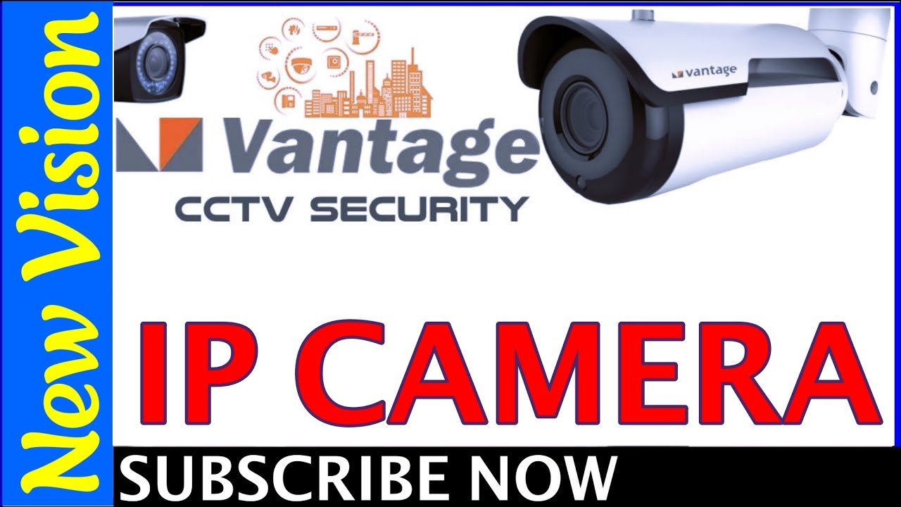 vantage cctv camera