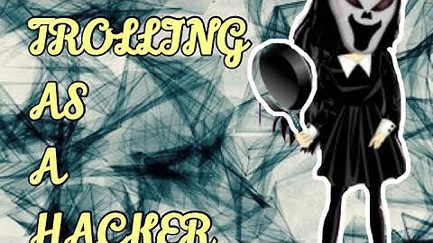 Trolling as a msp hacker!