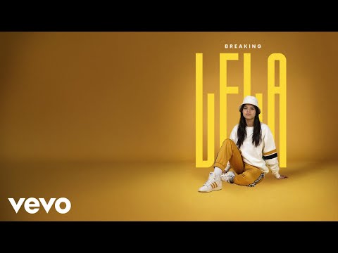 Lela BREAKING Lyric Video