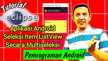 #05 Tutorial Membuat Aplikasi Android Seleksi Item Pada ListView Secara Multiseleksi - Java Eclipse