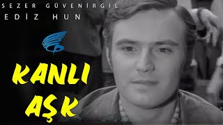 Kanlı Aşk (1969) - Türk Filmi