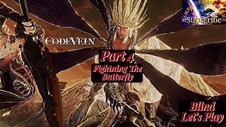 Code Vein Part 4 - Combating The Butterfly of Delirium in the City