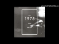 The 1975 - The City (Instrumental)