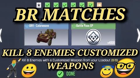 Kill 8 Enemies With a Customized Weapon from your Loadout