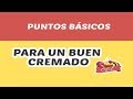 PUNTOS BÁSICOS PARA UN BUEN CREMADO / Cositaz Ricaz