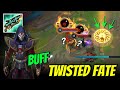 결국 버프로 다시 돌아온 트페! TWISTED FATE BUFF COME BACK!