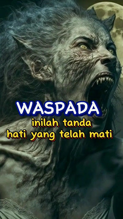 WASPADA.!!! jika hatimu telah mati. inilah tandanya,. AqillaRI #motivation