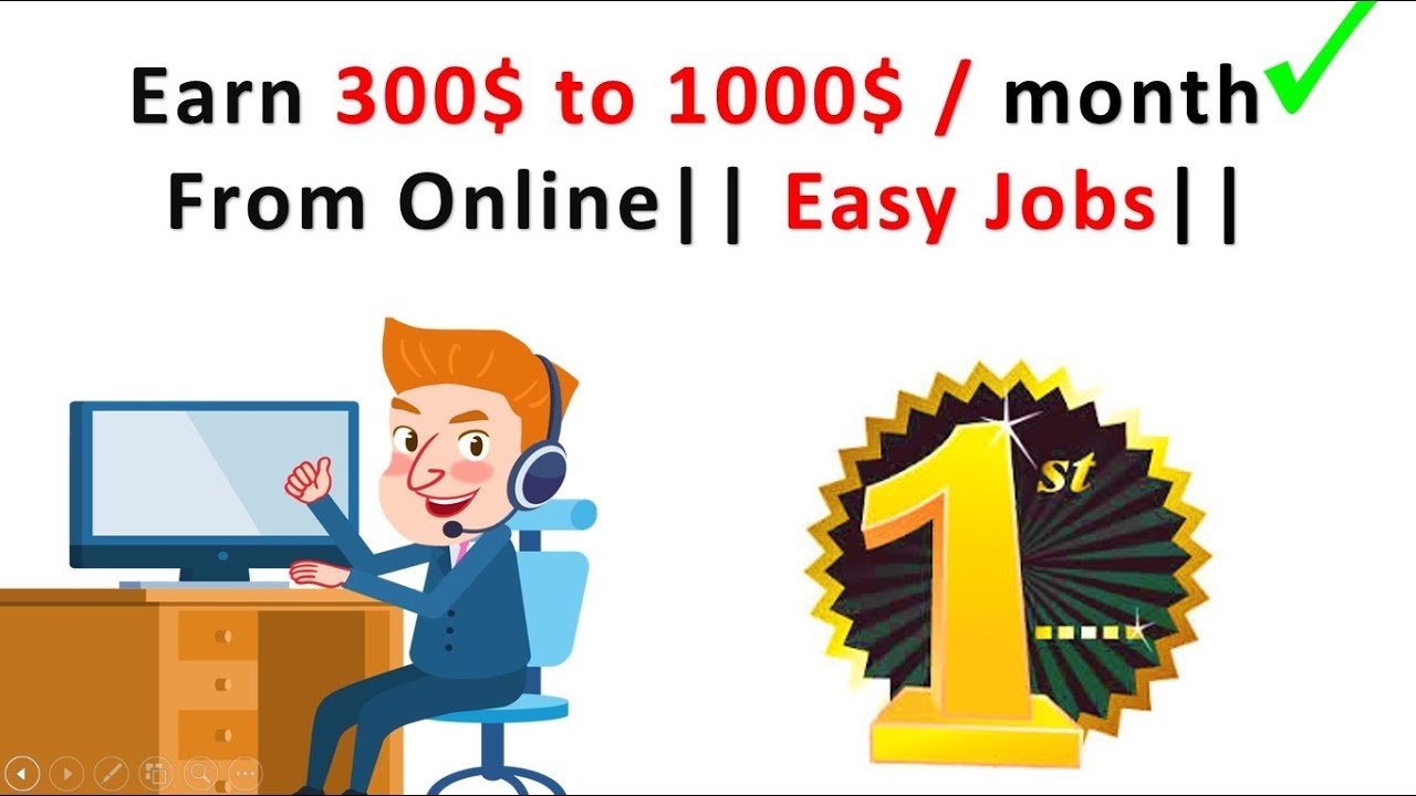 how to earn 300 to 1000 dollar from online easy jobs home youtube easy jobs online