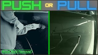 PUSH or PULL a Dent Out | Which One Will Work?