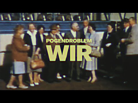 Pogendroblem - Wir (Official Video)